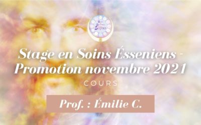 Protégé : Stage en Soins Ésseniens – Promotion novembre 2021 – Prof.  Emilie C.