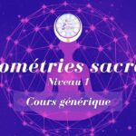 Protégé : Géométries Sacrées Niveau 1 [cours générique]